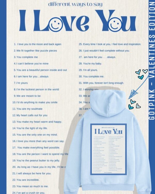 Baby Blue/ Light Blue “Different Ways to Say I Love You” Unisex Hoodie
